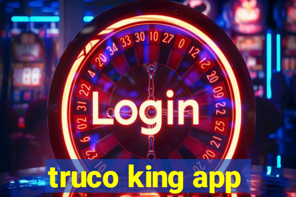 truco king app